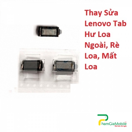 Thay Thế Sửa Chữa Lenovo Tab 4 10 Plus Hư Loa Ngoài, Rè Loa, Mất Loa Lấy Liền